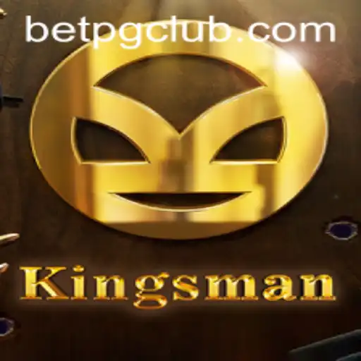 A Comprehensive Guide to the Game 'Kingsman' with Insights on 'Bet PG'