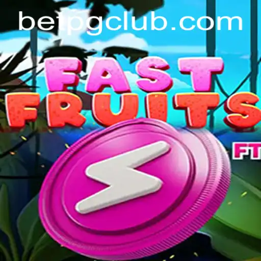 Dive into the Exciting World of FastFruits: A Thrilling New Game Experience